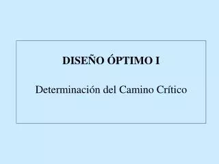 dise o ptimo i determinaci n del camino cr tico