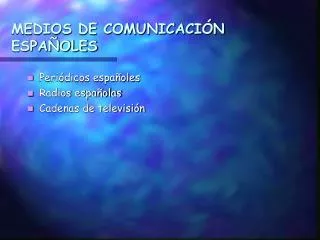 medios de comunicaci n espa oles