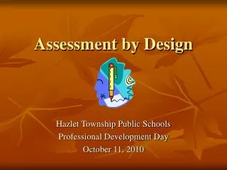 Assessment by Design