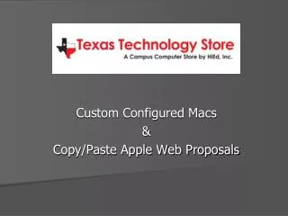 Custom Configured Macs &amp; Copy/Paste Apple Web Proposals