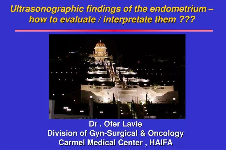 ultrasonographic findings of the endometrium how to evaluate interpretate them