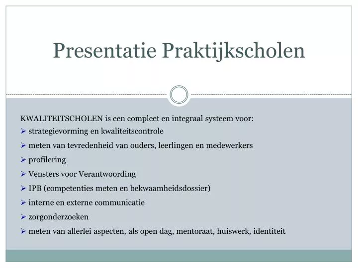 presentatie praktijkscholen