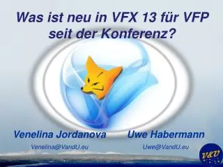 was ist neu in vfx 13 f r vfp seit der konferenz