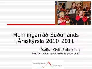 menningarr su urlands rssk rsla 2010 2011