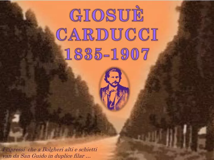 giosu carducci 1835 1907