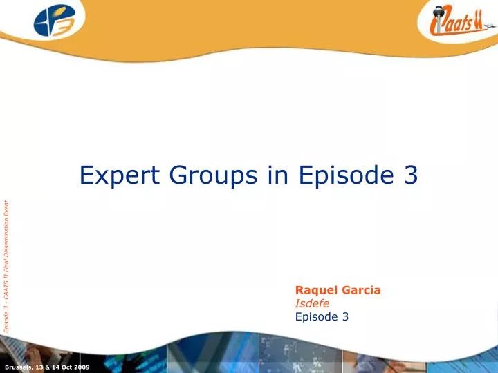 expert groups in episode 3