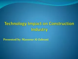 Technology Impact on Construction Industry