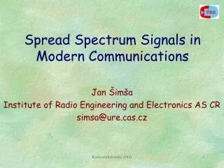 Spread Spectrum Signals in Modern Communications