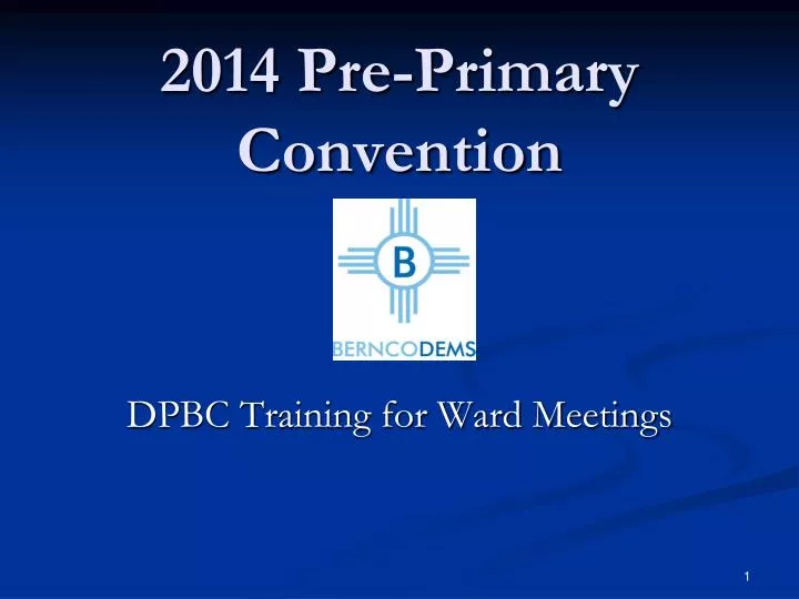 2014 pre primary convention