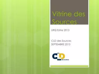 vitrine des sources