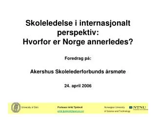 skoleledelse i internasjonalt perspektiv hvorfor er norge annerledes