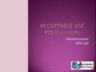 Acceptable Use Policy (AUP)