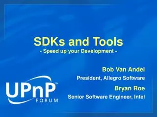 SDKs and Tools - Speed up your Development -