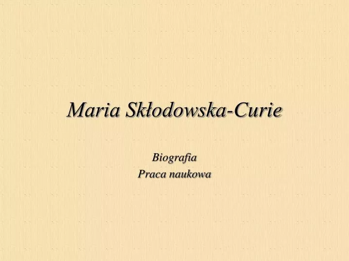 maria sk odowska curie