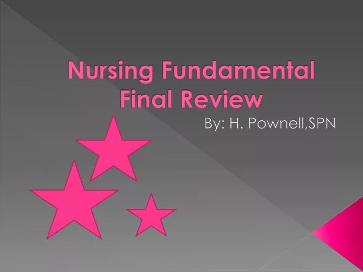 nursing fundamental final review