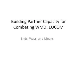 Building Partner Capacity for Combating WMD: EUCOM
