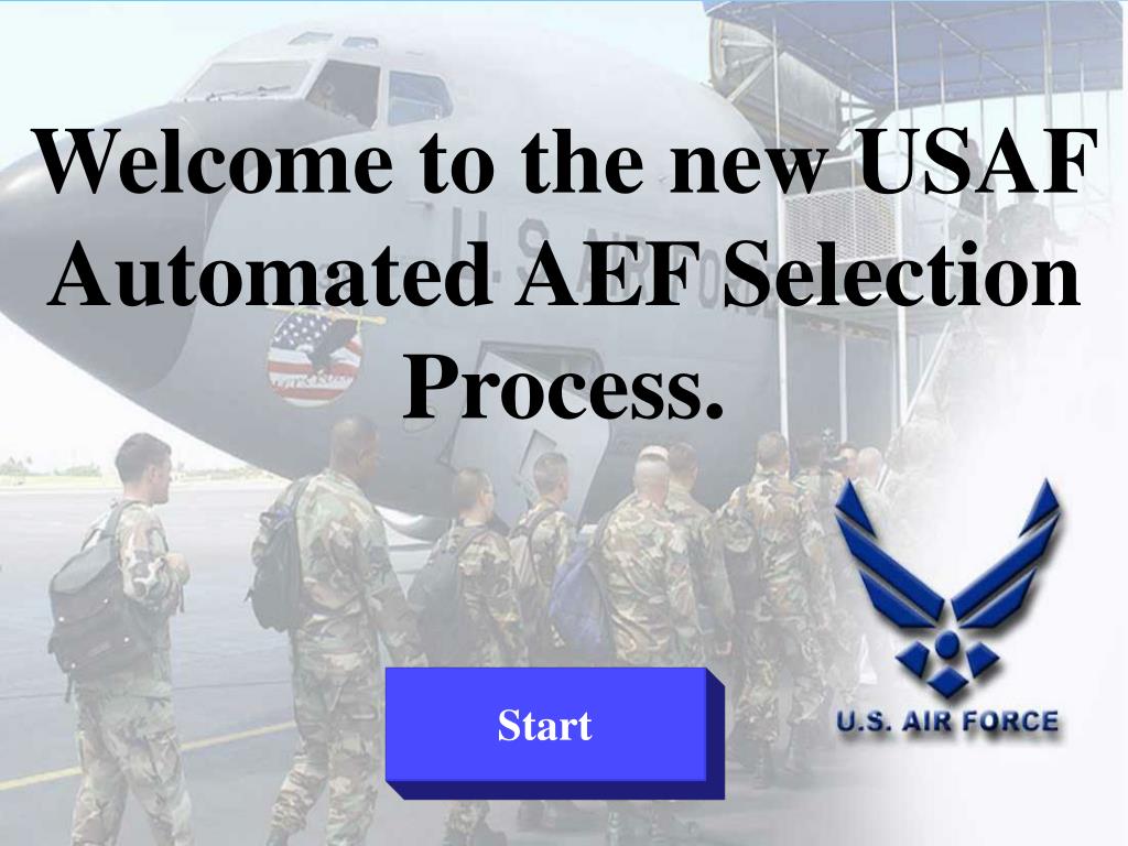 PPT - USAF AEF Selection Process: Relieve Stress with New Deployment ...