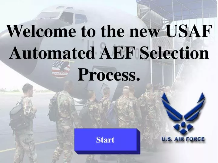 welcome to the new usaf automated aef selection process