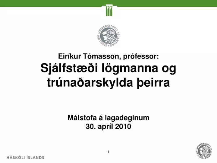 eir kur t masson pr fessor sj lfst i l gmanna og tr na arskylda eirra