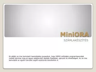 miniora