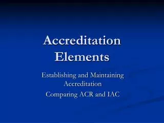 Accreditation Elements
