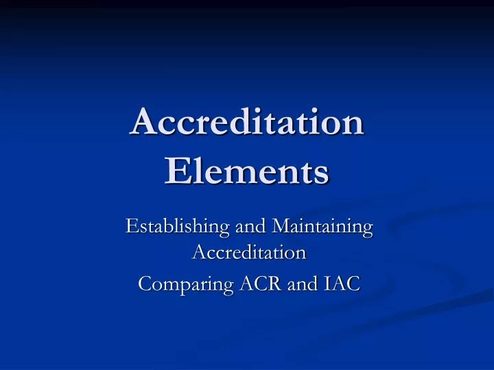 accreditation elements