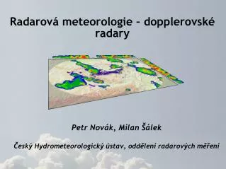 petr nov k milan lek esk hydrometeorologick stav odd len radarov ch m en
