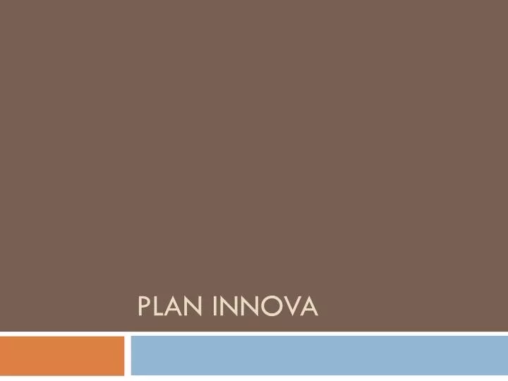 plan innova