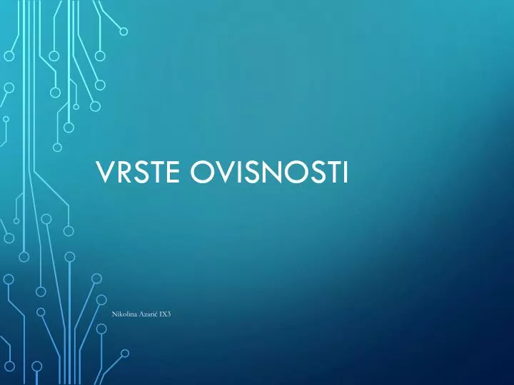 Ppt Vrste Ovisnosti Powerpoint Presentation Free Download Id5042357 0780