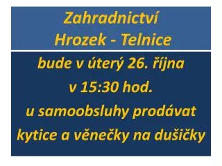 zahradnictv hrozek telnice