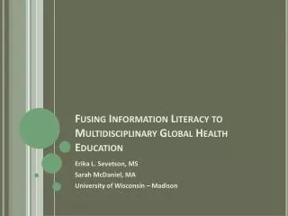 Fusing Information Literacy to Multidisciplinary Global Health Education