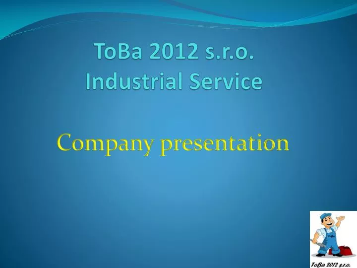 toba 2012 s r o industrial service