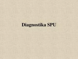 diagnostika spu