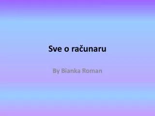 sve o ra unaru