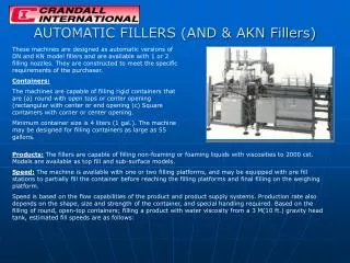 AUTOMATIC FILLERS (AND &amp; AKN Fillers)