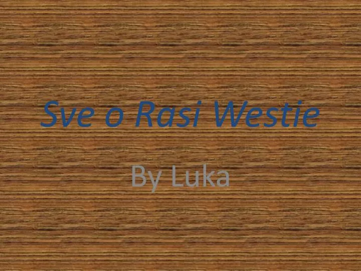 sve o rasi westie