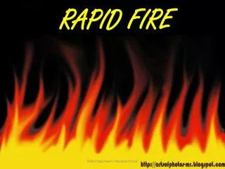 RAPID FIRE