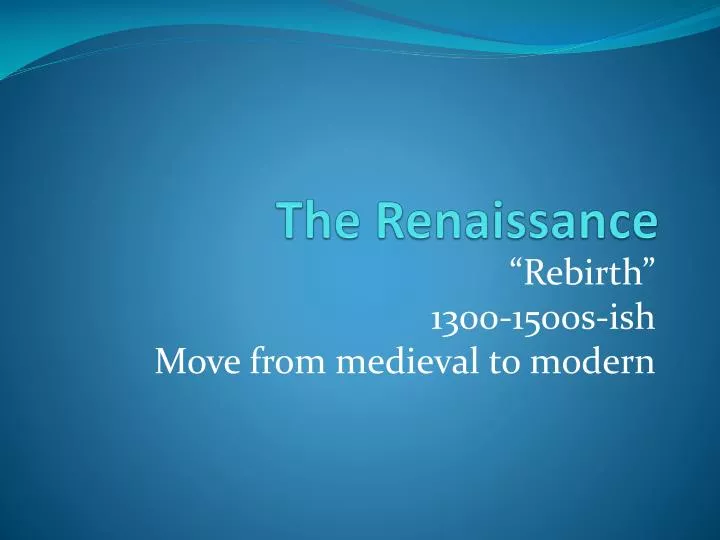 the renaissance