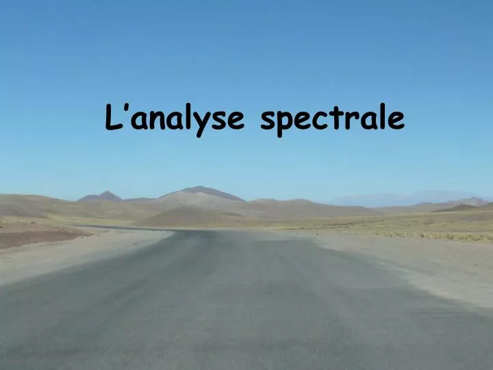 l analyse spectrale