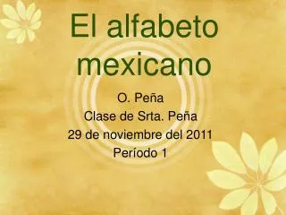 El alfabeto mexicano