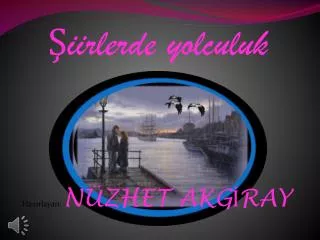 iirlerde yolculuk