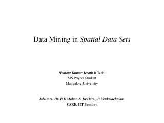 Data Mining in Spatial Data Sets