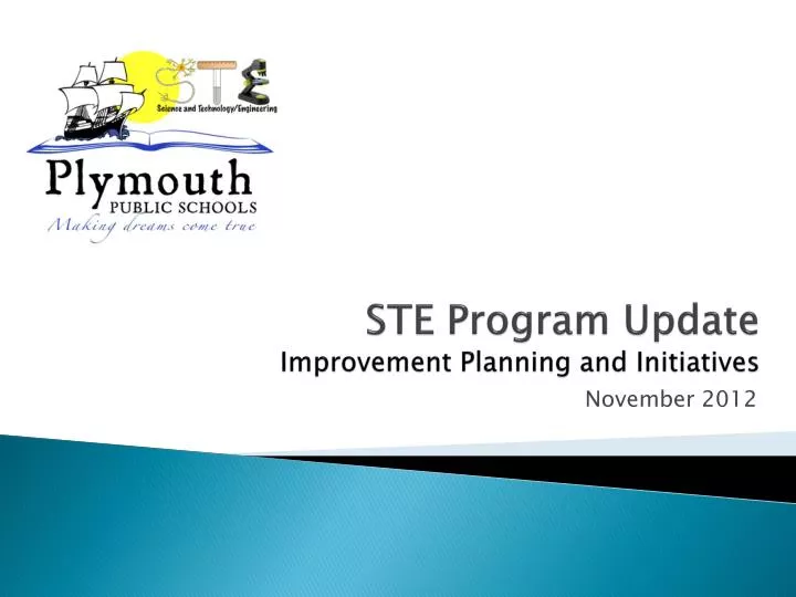 ste program update improvement planning and initiatives