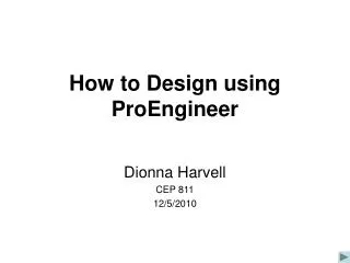 How to Design using ProEngineer