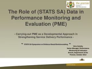 The Role of (STATS SA) Data in Performance Monitoring and Evaluation (PME)