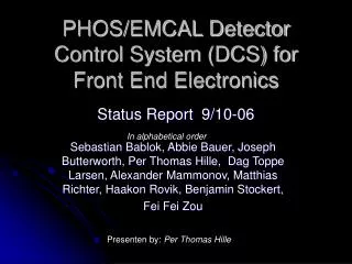 PHOS/EMCAL Detector Control System (DCS) for Front End Electronics