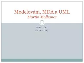 modelov n mda a uml martin molhanec
