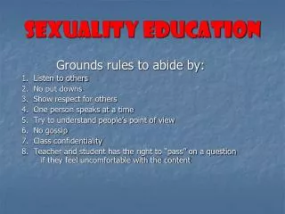 SEXUALITY EDUCATION