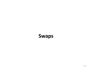 Swaps