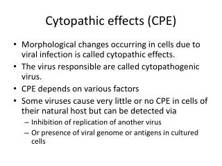 Cytopathic effects (CPE)